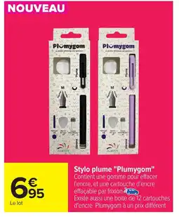 Carrefour Stylo plume "Plumygom" offre