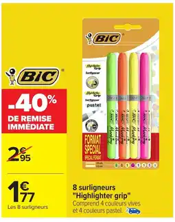 Carrefour BIC 8 surligneurs "Highlighter grip" offre