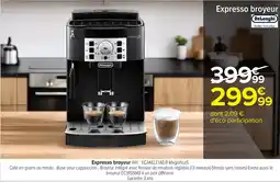 Carrefour DeLonghi Expresso broyeur offre