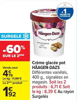 Carrefour Crème glacée pot häagen-dazs offre