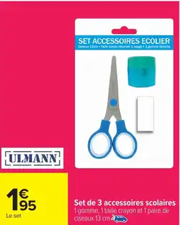 Carrefour ULMANN Set de 3 accessoires scolaires offre