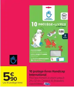 Carrefour 10 protège-livres Handicap International offre