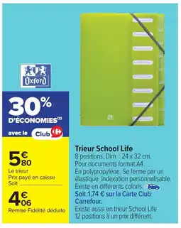 Carrefour OXFORD Trieur School Life offre