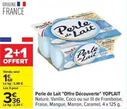 Carrefour Perle de Lait "Offre Découverte" Yoplait offre