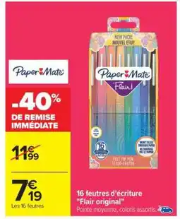 Carrefour Paper Mate Flair offre