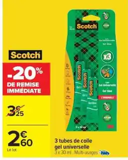 Carrefour 3 tubes de colle gel universelle offre