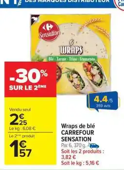 Carrefour Market Wraps de blé CARREFOUR SENSATION offre