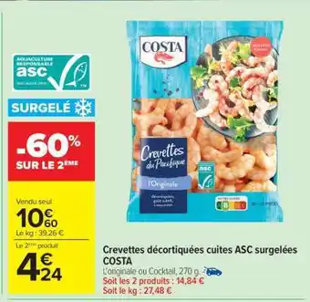 Carrefour Market Crevettes décortiquées cuites ASC surgelées COSTA offre