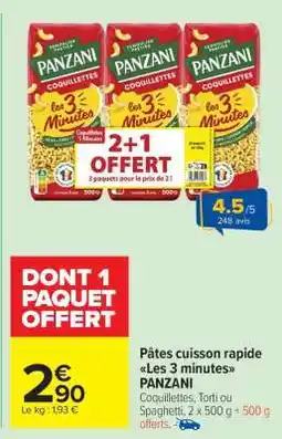 Carrefour Market Pâtes cuisson rapide Les 3 minutes PANZANI offre