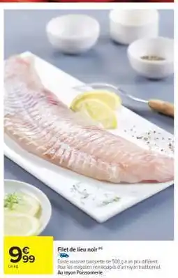 Carrefour Market Filet De Lieu Noir offre