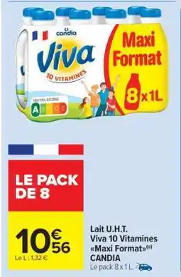 Carrefour Market Lait U.H.T. Viva 10 Vitamines Maxi Format CANDIA offre