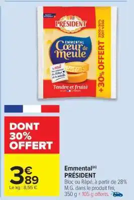 Carrefour Market Emmental Président offre
