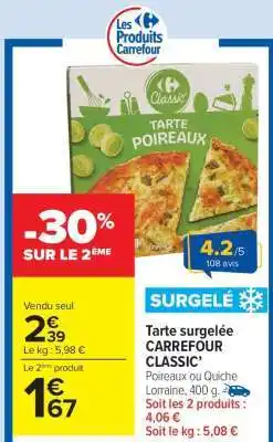 Carrefour Market Tarte surgelée CARREFOUR CLASSIC’ offre