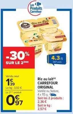 Carrefour Market Riz au lait CARREFOUR ORIGINAL offre