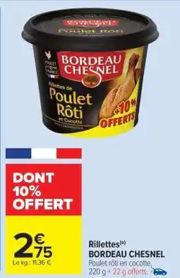 Carrefour Market RILLETTES “BORDEAU CHESNEL” offre