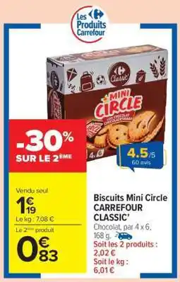 Carrefour Market Biscuits Mini Circle CARREFOUR CLASSIC' offre