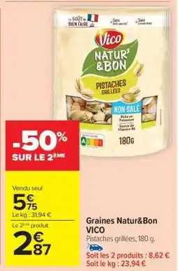 Carrefour Market GRAINES NATUR'&BON VICO offre