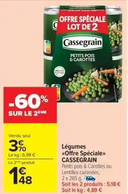 Carrefour Market Légumes Offre Spéciale CASSEGRAIN offre