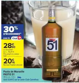 Carrefour Market Pastis de Marseille PASTIS 51 offre