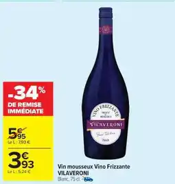 Carrefour Market Vin mousseux Vino Frizzante VILAVERONI offre