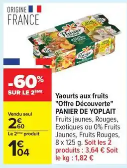 Carrefour Yaourts aux fruits Offre découverte PANIER DE YOPLAIT offre