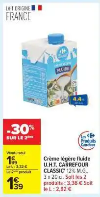 Carrefour Crème légère fluide U.H.T. CARREFOUR CLASSIC' 12% M.G offre
