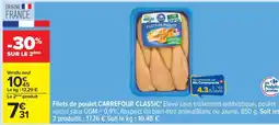 Carrefour Filets de Poulet CARREFOUR CLASSIC' offre