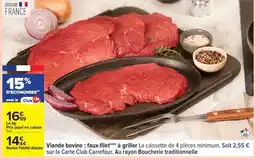 Carrefour Viande bovine : faux-filet*** à griller offre