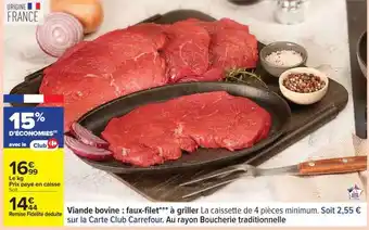 Carrefour Viande bovine : faux-filet*** à griller offre
