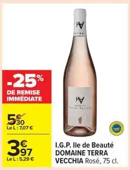 Carrefour DOMAINE TERRA VECCHIA Rosé, 75 cl offre