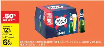 Carrefour Bière blonde Format Spécial 1664 offre