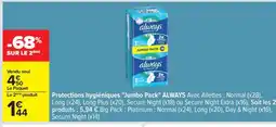 Carrefour Protections hygiéniques 'Jumbo Pack' ALWAYS offre