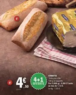 E.Leclerc CIABATTA POULAILLON offre