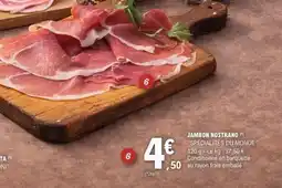 E.Leclerc JAMBON NOSTRANO offre