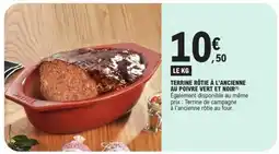 E.Leclerc Terrine rôtie à l'ancienne au poivre vert et noir offre