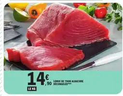 E.Leclerc Longe de thon albacore décongelée offre