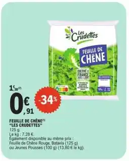 E.Leclerc FEUILLE DE CHÊNE LES CRUDETTES offre