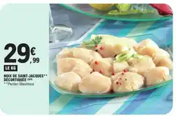 E.Leclerc NOIX DE SAINT-JACQUES DÉCORTIQUÉE offre