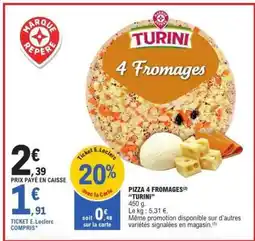 E.Leclerc PIZZA 4 FROMAGES 'TURINI' offre