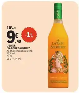 E.Leclerc LIQUEUR LA BELLE SANDRINE offre