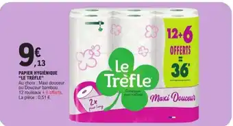 E.Leclerc Papier Hygiénique Le Trèfle offre