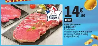E.Leclerc VEAU : COTE A GRILLER offre