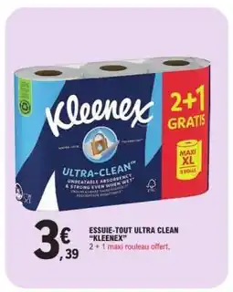 E.Leclerc Essuie-Tout Ultra-Clean Kleenex offre