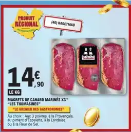 E.Leclerc MAGRETS DE CANARD MARINÉS X3 LES THOMASINES offre