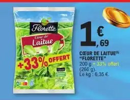 E.Leclerc Cœur de laitue FLORETTE offre