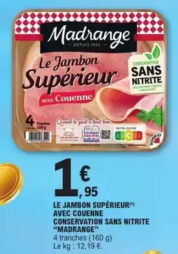 E.Leclerc Le Jambon Supérieur offre