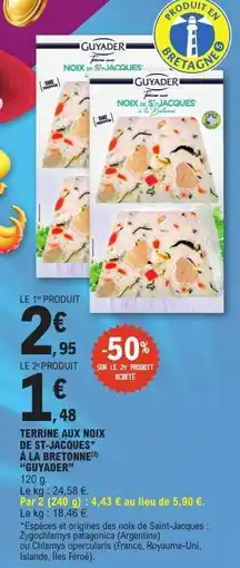 E.Leclerc TERRINE AUX NOIX DE ST-JACQUES À LA BRETONNE GUYADER offre