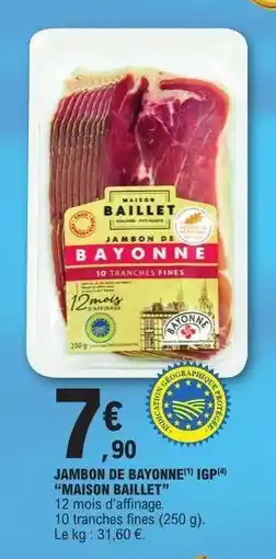E.Leclerc Jambon De Bayonne Igp offre