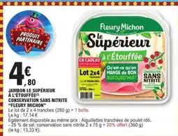 E.Leclerc Jambon Le Supérieur à l'Étouffée offre