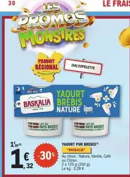 E.Leclerc YAOURT PUR BREBIS BASKALIA offre